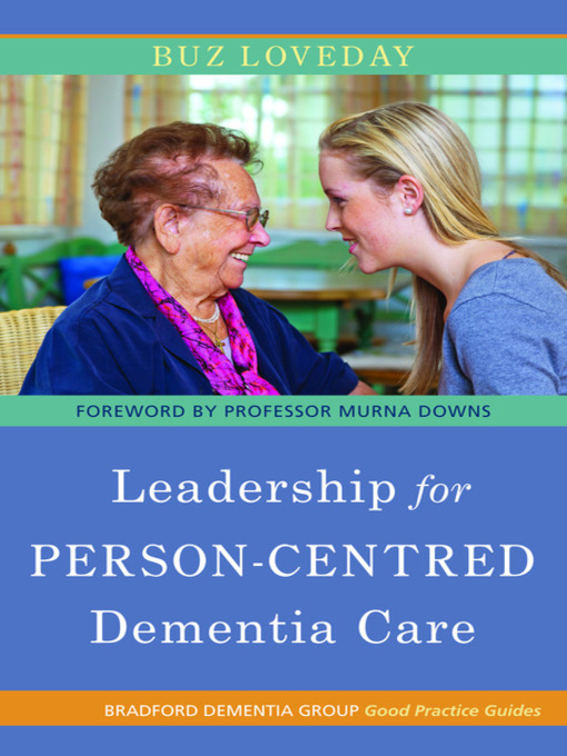 Title details for Leadership for Person-Centred Dementia Care by Buz Loveday - Available